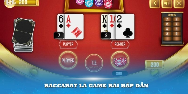 Baccarat là game bài hấp dẫn có mặt ở hầu hết các sảnh chơi trực tuyến