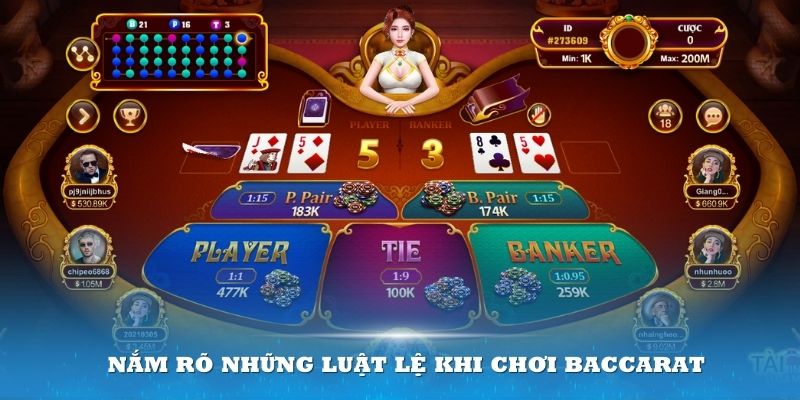 Nắm rõ những luật lệ khi chơi game bài Baccarat sẽ giúp bạn nhanh chóng chiến thắng